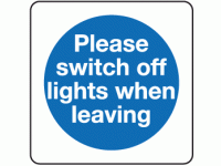 Please switch off lights when leaving 