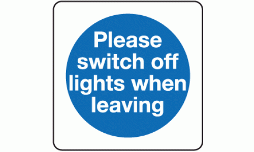 Please switch off lights when leaving 