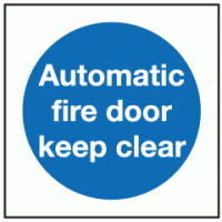 Automatic fire door keep clear sign 