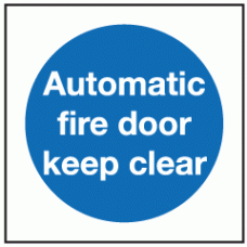 Automatic fire door keep clear sign 