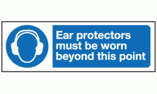 Ear protectors must be worn beyond this point sign