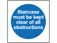 Staircase must be kept clear of all o...