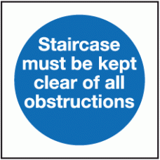 Staircase must be kept clear of all obstructions sign