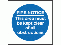 Fire notice this area must be kept cl...