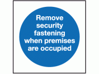 Remove security fastening when premis...
