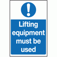 Lifting equipment must be used