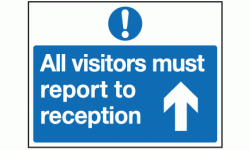 All visitors must report to reception arrow ahead sign
