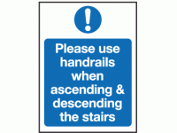 Please use this handrails when ascend...
