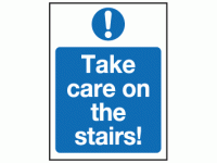 Take care on the stairs