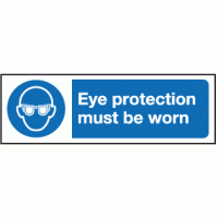 Eye protection must be worn sign