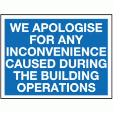 We apologise for any inconvenience caused during the building operations