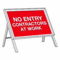 No entry contractors at work sign