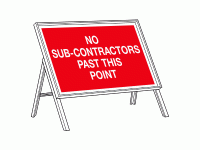 No subcontractors past this point sign