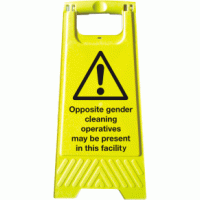 Opposite gender cleaning operatives may be present in this facility A-Board