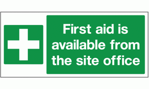 First aid is available from the site office