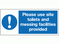 Please use site toilets and messing f...