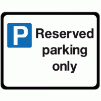 Reserved parking only sign