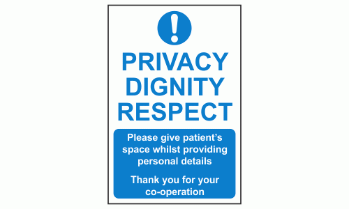 Privacy Dignity Respect Sign