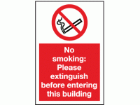 No smoking please extinguish before e...