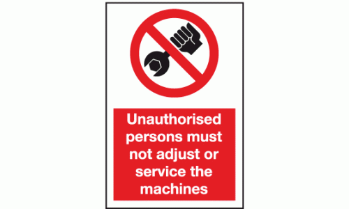 Unauthorised persons must not adjust or service the machines
