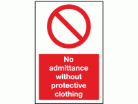 No admittance without protective clot...