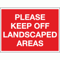 Please keep off the landscaped areas sign