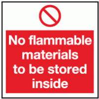 No flammable materials to be stored inside sign