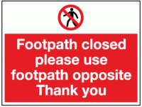 Footpath closed pedestrians please us...