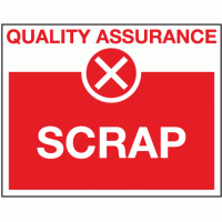 Scrap sign - Quality control sign