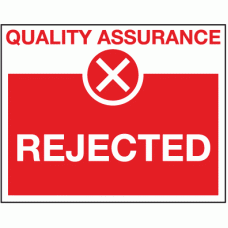Rejected sign - Quality control sign
