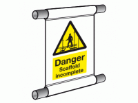 Danger Scaffold Incomplete banner