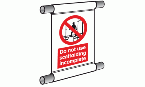 Do Not Use Scaffold Incomplete PVC banner