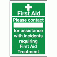 First aid please contact for assistance with incidents requiring first aid treatment