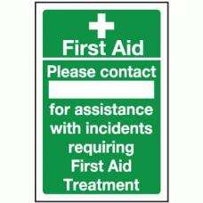 First aid please contact for assistance with incidents requiring first aid treatment