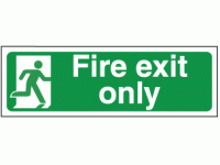 Fire exit only sign