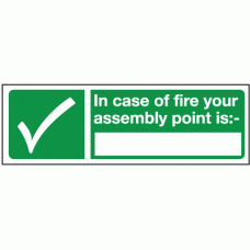 In case of fire your assembly point is sign