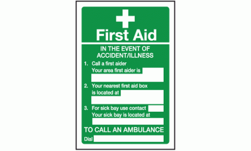 First aid in the event of accident or illness sign