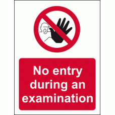 No entry during an examination sign