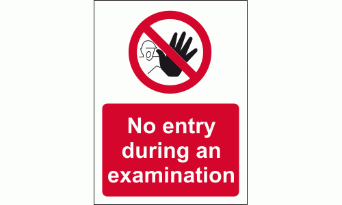 No entry during an examination sign