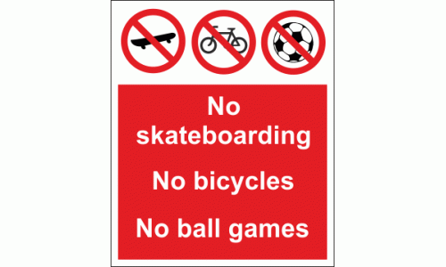 No skateboarding No bicycles No ball games sign