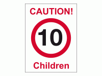 Caution 10mph children sign