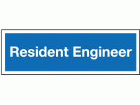 Resident engineer sign