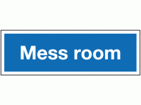Mess room sign