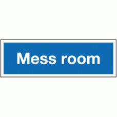 Mess room sign
