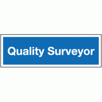 Quality surveyor sign
