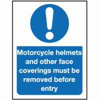 Motorcycle helmets and other face coverings must be removed before entry