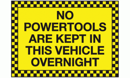 No powertools are kept in this vehicle overnight