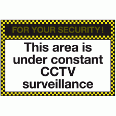 For your security this area is under constant CCTV surveillance sign