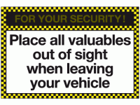 For your security place all valuables...