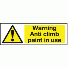 Warning anti climb paint in use sign